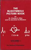 The Blissymbols Picture Book Volume 1 The Blissymbols Picture Book Volume 1