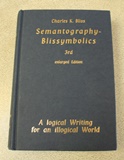 Semantography-Blissymbolics Third Edition Semantography-Blissymbolics Third Edition